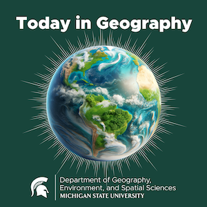 Today in Geography