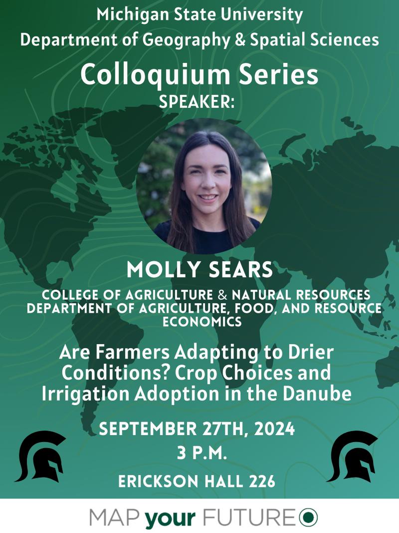 Flyer for MSU Geography colloquium session featuring Molly Sears on September 27, 2024 beginning at 3 pm in Erickson Room 226.