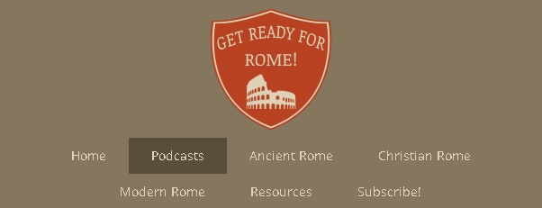 Get Ready for Rome Podcasts website